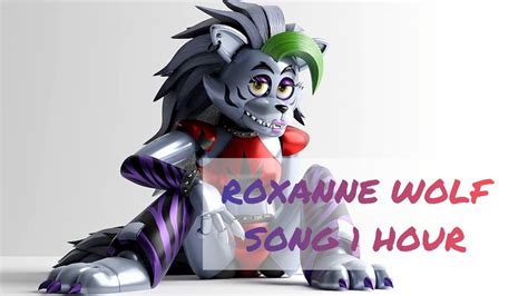 roxanne wolf song 1 hour