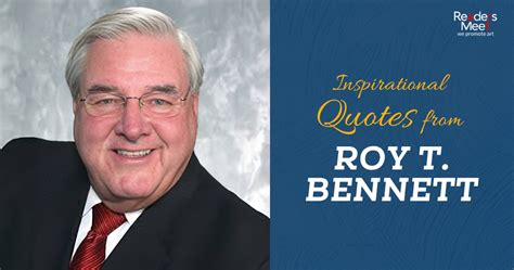 Roy T. Bennett