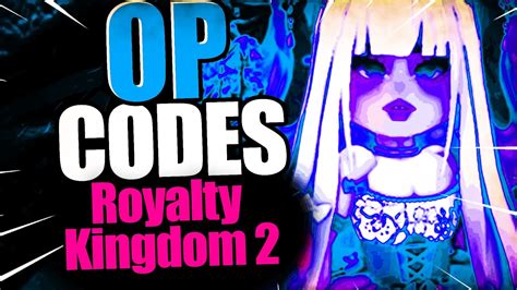 royalty kingdom 2 new code 2023