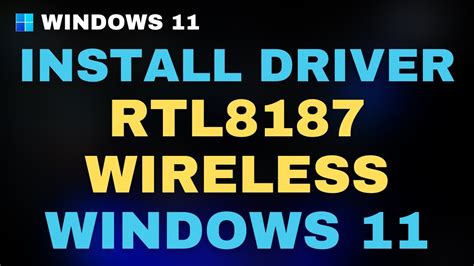 rtl8187 wireless driver windows 11