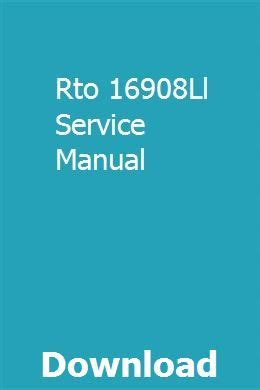 rto 16908ll service manual