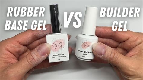 rubber base vs builder gel