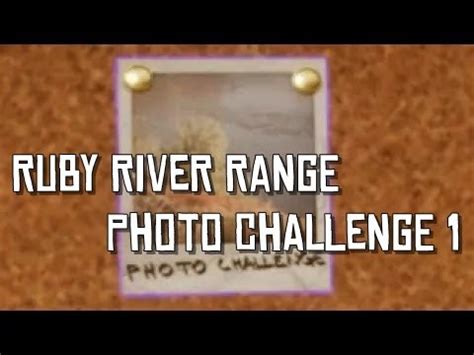 ruby river range photo challenge 1