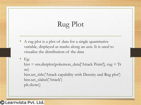 Rug' Is Used To Plot A Rug Plot
