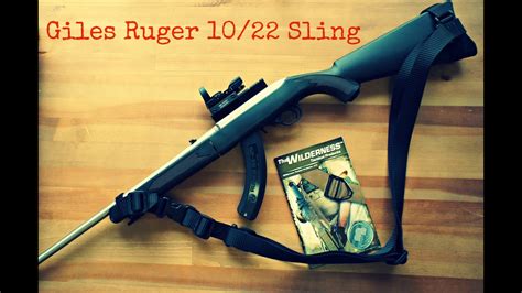 Ruger 10 22 Takedown Giles Sling 