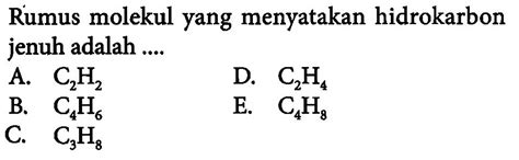 Rumus Molekul Yang Menyatakan Hidrokarbon Jenuh Adalah Jawabanku.id