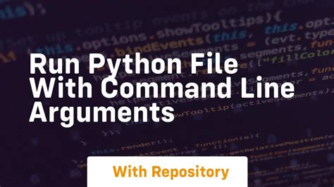 Run A Python File With Arguments