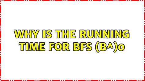 run time of bfs