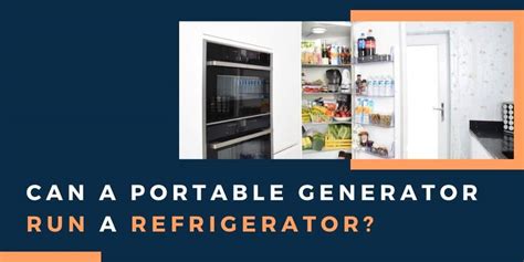 How Long to Run Generator for Refrigerator Essential Guidelines