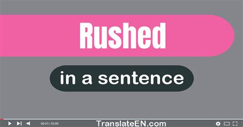 rushed meaning in english