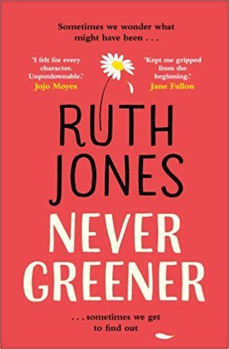 ruth jones never greener