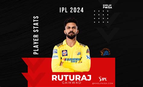 ruturaj gaikwad stats ipl 2024