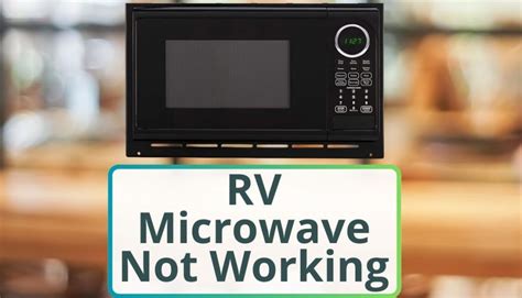 Rv Microwave Stopped Working