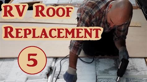 rv roof tear off and replace