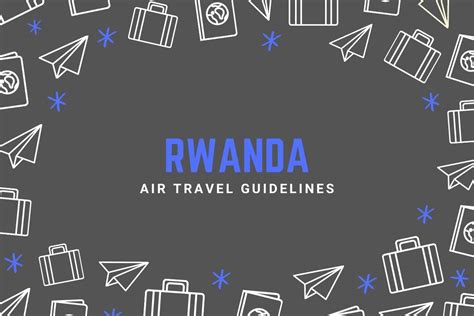 rwanda travel medication guidelines