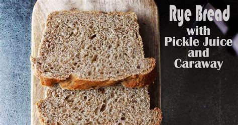 Rye Bread Pickle Juice