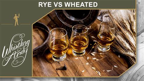 rye vs wheat bourbon