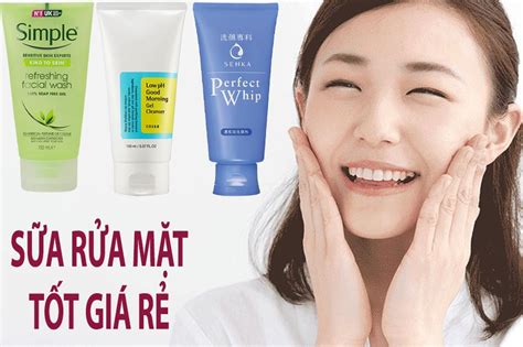 sữa rửa mặt tốt nhất hiện nay