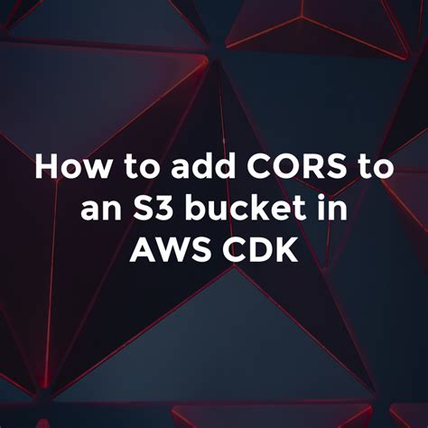 S3 Bucket Cors Policy Example