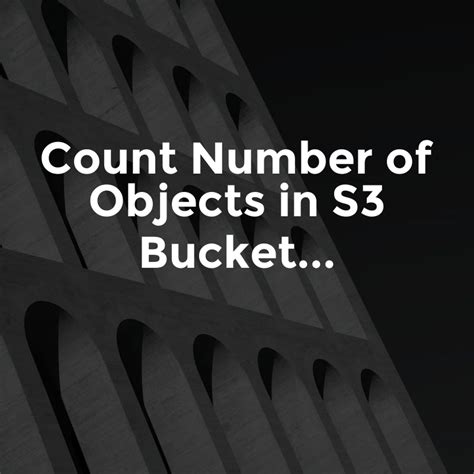 S3 Bucket Limit On Number Of Objects