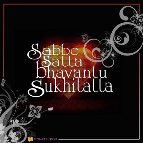 Sabbe Satta Bhavantu Sukhittata: Filosofi Buddha untuk Semua Makhluk