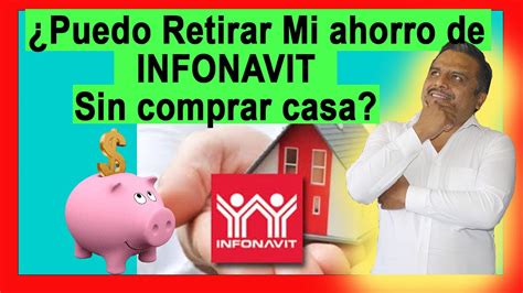 sacar ahorro de infonavit