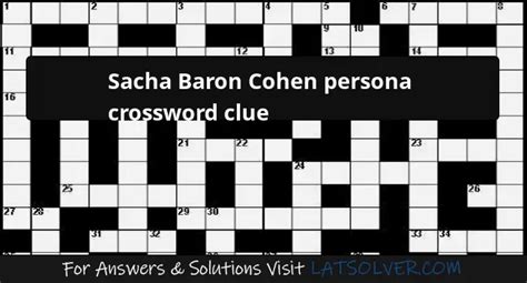 sacha baron crossword clue