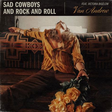 Van Andrew Sad Cowboys and Rock and Roll Acordes Chordify