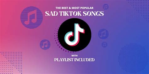 sad tiktok songs 2023