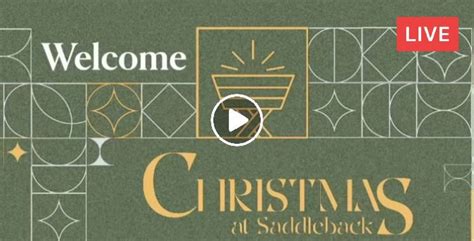 saddleback church christmas services 2023