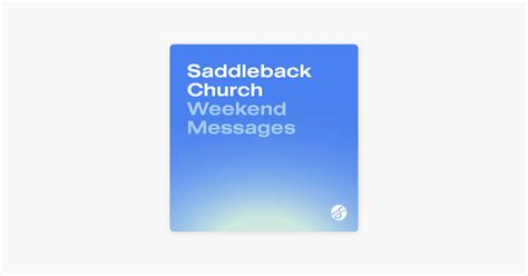saddleback church this weekend