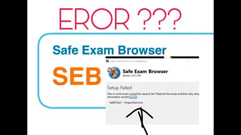 safe exam browser installation error