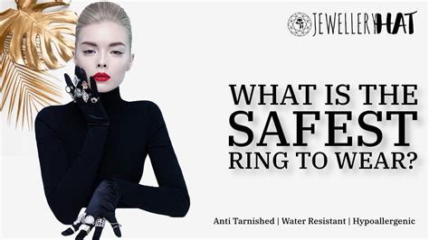 Safest Ring Material
