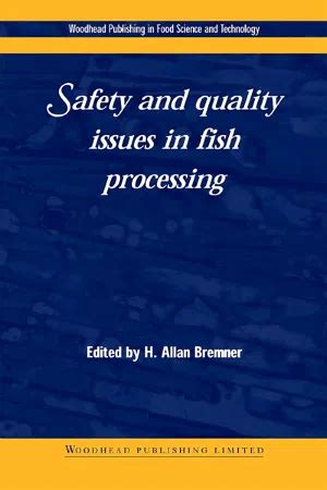 Safety And Quality Issues In Fish Processing