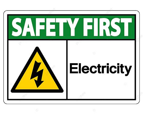safety first, electricity second