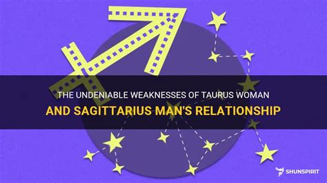 sagittarius weakness. in relationship