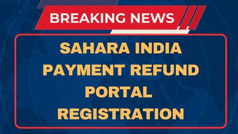 sahara india refund portal crcs