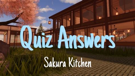 sakura kitchen roblox tutorial quiz answers｜TikTok Search