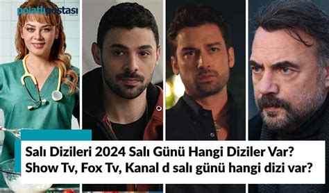 salı günü dizileri 2024