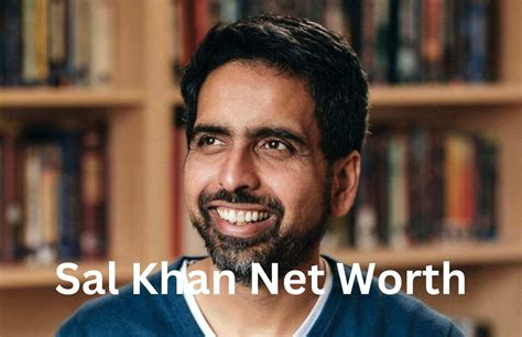 sal khan khan academy net worth