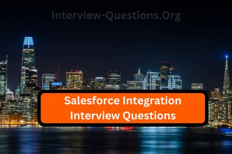 salesforce integration interview questions for 5 years experience