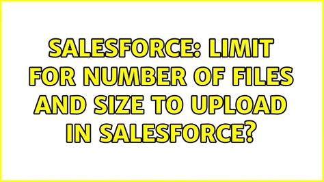 salesforce maximum file size