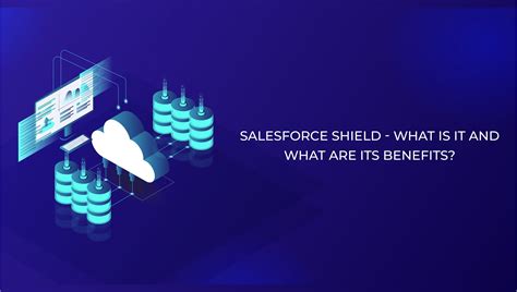 salesforce shield benefits