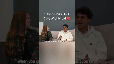 salish goes on a date with nidal
