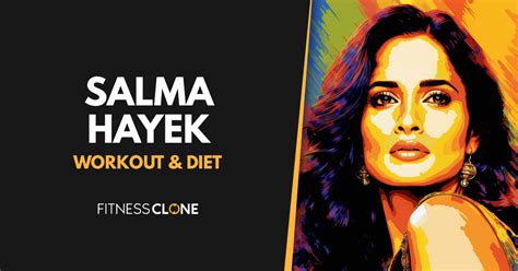 salma hayek exercise routine