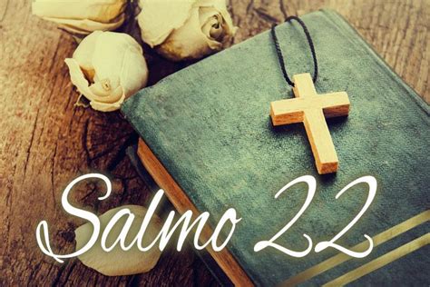 salmo 22 biblia latinoamericana