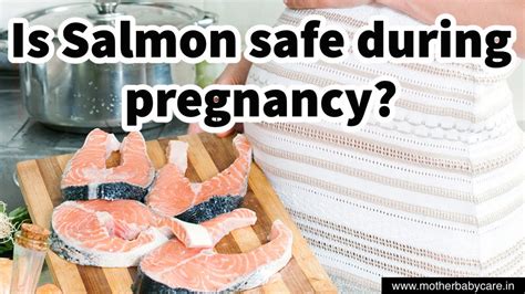 Salmon during pregnancy