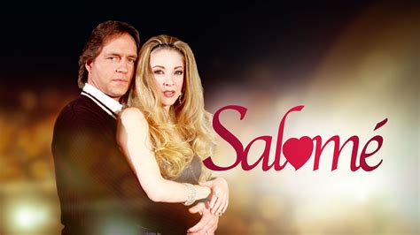 salome capitulos completos novelas online