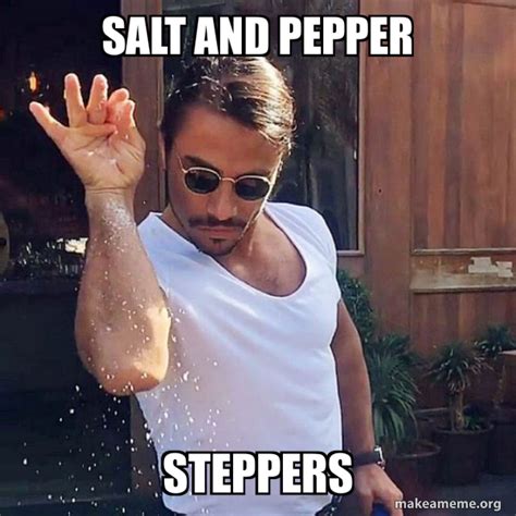 Salt Pepper Meme