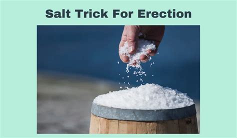 salt trick for erection